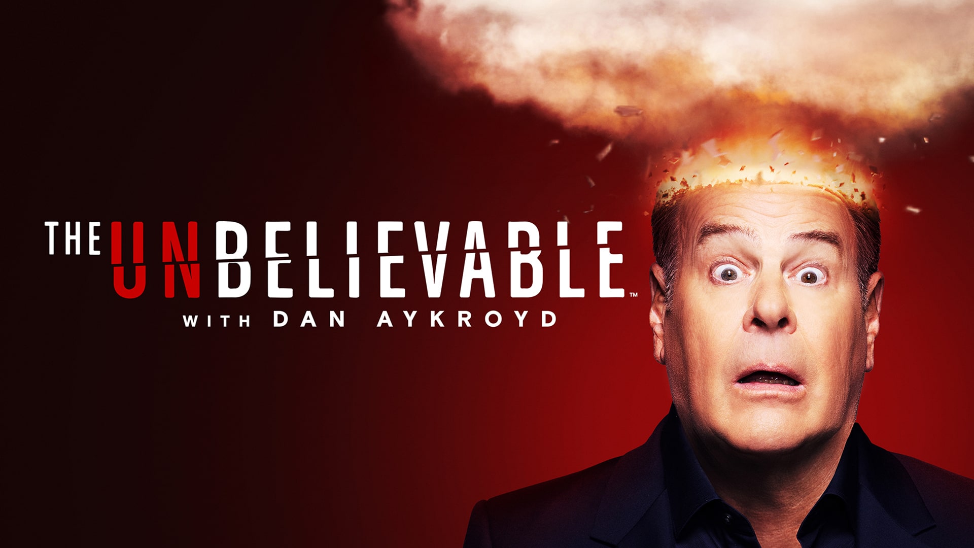 The UnBelievable with Dan Aykroyd Sky HISTORY TV Channel