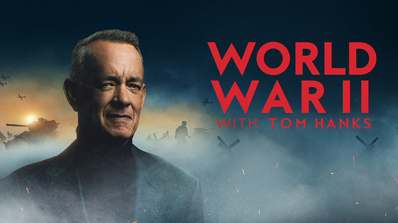 World War II with Tom Hanks on Sky HISTORY