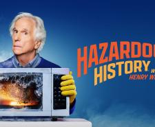 Promotional artwork for the second series of Hazardous History With Henry Winkler