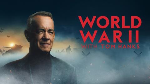 Promotional artwork for 'World War II with Tom Hanks'