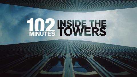 Promotional artworks for 102 Minutes Inside The Towers