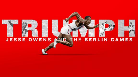 'TRIUMPH: JESSE OWENS AND THE BERLIN GAMES' - Jesse Owens sprinting in front of those words that also include images of his Olympic success