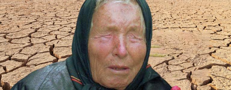 Did Baba Vanga predict the drought of 2022